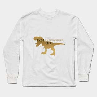 T-Rex, Tyrannosaurus Rex Long Sleeve T-Shirt